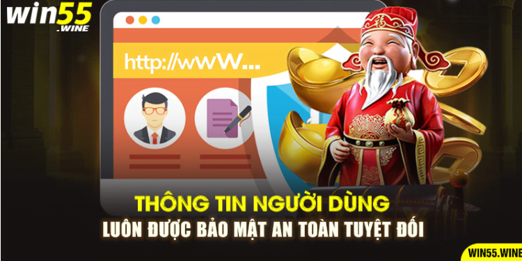 Thông tin người dùng luôn được bảo mật an toàn tuyệt đối