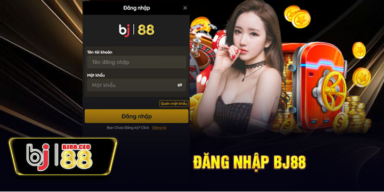 Các bước đăng nhập BJ88 nhanh chóng Các bước đăng nhập BJ88 nhanh chóng